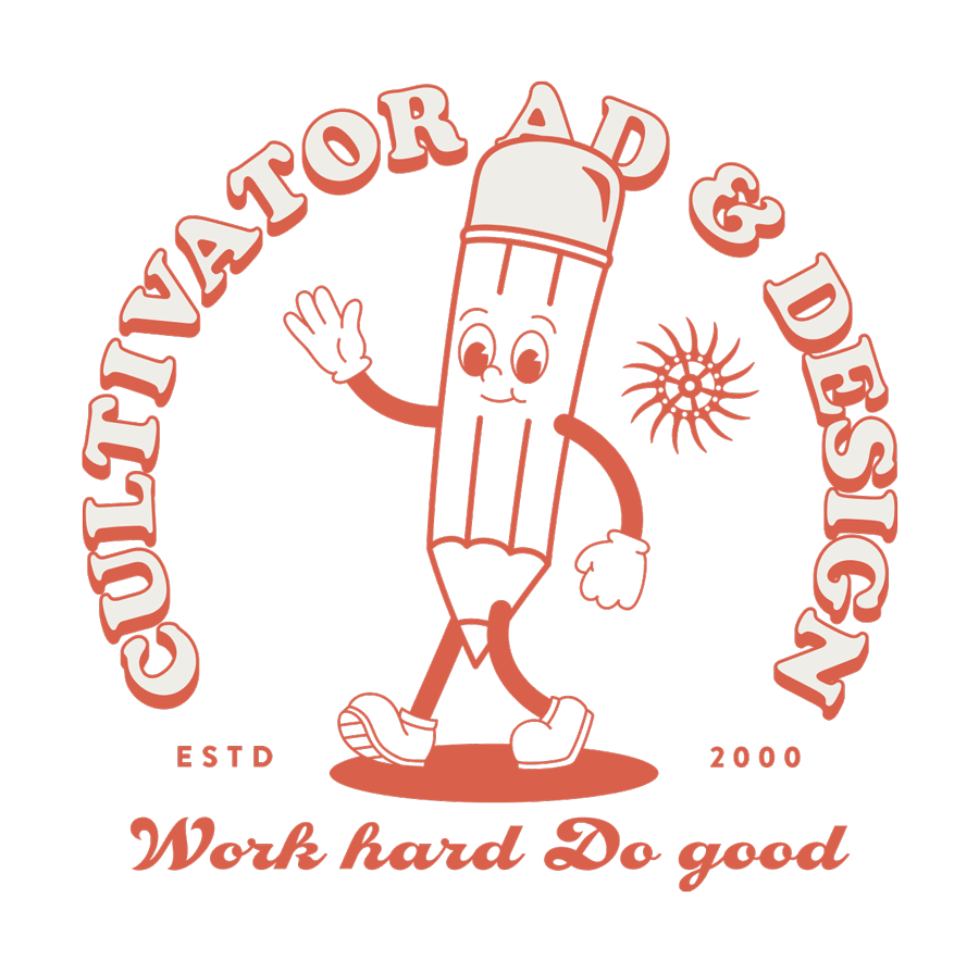 Work hard Do good - Cultivator Ad & Design